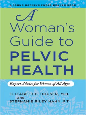 cover image of A Woman's Guide to Pelvic Health